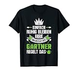 Herren T-Shirt Gärtner Beruf Gärtnerei Garten Spruch Gartenbau