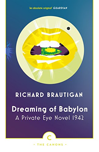 Dreaming of Babylon: A Private Eye Novel 1942 (Canons Book 69) (English Edition)