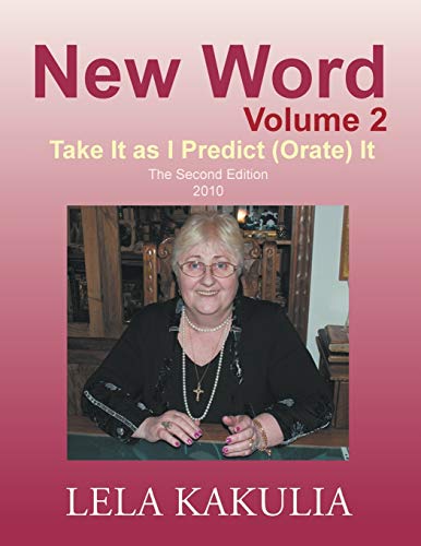 New Word Volume 2: Take It as I Predict (Orate) It