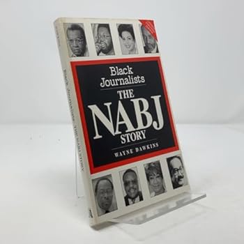 Paperback Black Journalists: The NABJ Story Book