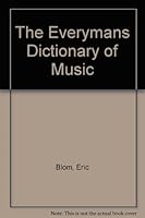 Everyman's Dictionary of Music B000QU0BAS Book Cover