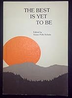 The Best is Yet to Be B000K0EQVO Book Cover