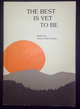 Paperback The Best is Yet to Be Book