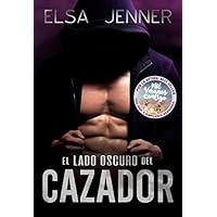 El lado oscuro del Cazador: Suspense romántico