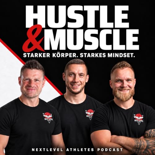 Couverture de HustleAndMuscle - Starker K&ouml;rper, Erfolgs-Mindset 💪🔥