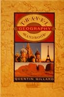 The Travel Geography Handbook (V N R Tourism and Commercial Recreation Series) 0442001584 Book Cover