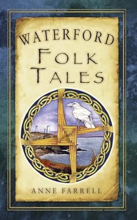 Waterford Folk Tales Waterford Folk Tales book cover