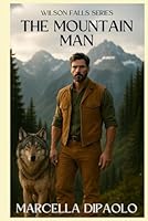 The Mountain Man (Wilson Falls Series) 1643951610 Book Cover