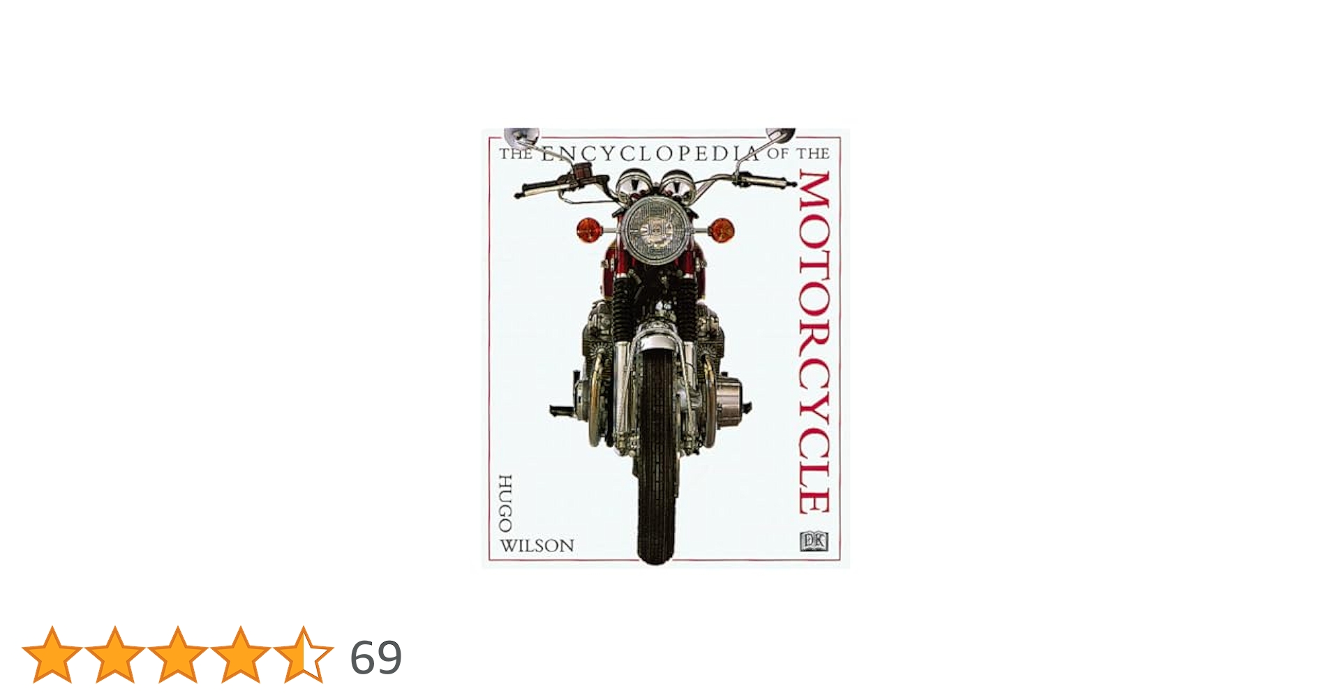 洋書 the encyclopedia of the motorcycle The Encyclopedia of the Motorcycle: Wilson, Hugo