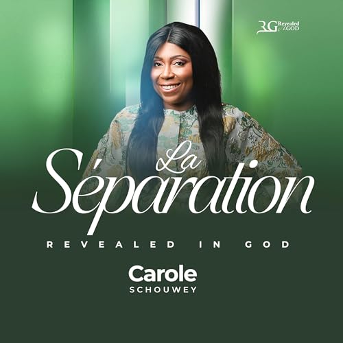 La s&eacute;paration - Podcast Lord tell me - Pasteur Carole Schouwey - Dubai