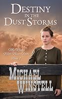 Destiny in the Dust Storms 1086258517 Book Cover