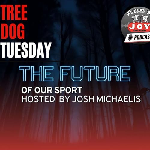 Tree Dog Tuesday: The Future of the Sport Podcast Por  arte de portada