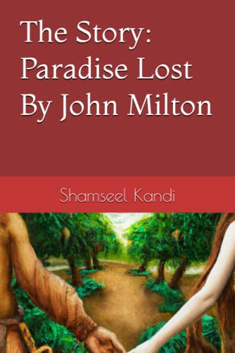 The Story: Paradise Lost