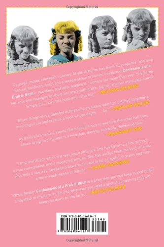 Confessions of a Prairie Bitch: How I Survived Nellie Oleson and Learned to Love Being Hated