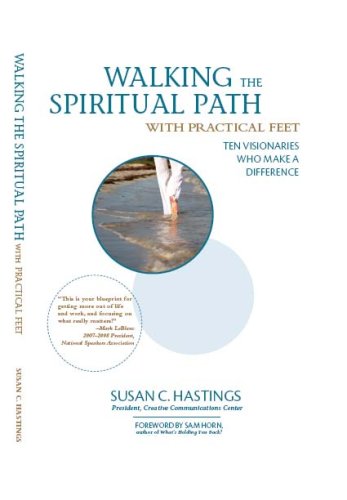 Walking the Spiritual Path with Practical Feet:... 1881099822 Book Cover