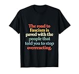 The Road To Fascism Is Paved With The People