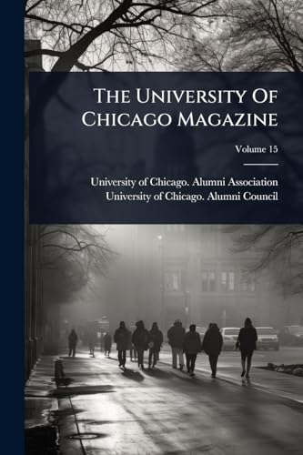 The University Of Chicago Magazine