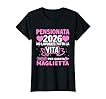 Donna Pensione Regalo 2026 Simpatico Pensionata Donna Maglietta