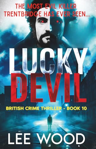 Image of Lucky Devil: Fiction meets Real Crime (Trentbridge Tales)