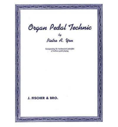  By Yon Organ Pedal Technic Paperback - March 2000