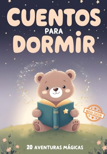 Cuentos Infantiles Para Dormir: Relatos Relajantes Para Dormir. Ilustraciones Hermosas, 20 Historias Con Enseñanzas y Diversión, Ideal Para Promover ... En Niños y Niñas De 4 a 10 Años. FULL COLOR