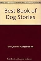 Best Book of Dog Stories B000HMQFMS Book Cover