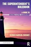The Superintendent’s Rulebook