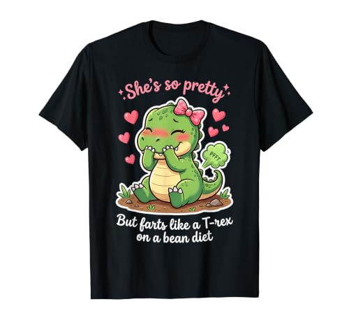 She's So Pretty But She Like A T-Rex On A Bean Diet T�V���c