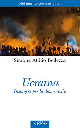 Ucraina: Insorgere per la democrazia (Orso Blu Vol. 45) Ucraina: Insorgere per la democrazia (Orso Blu Vol. 45)
