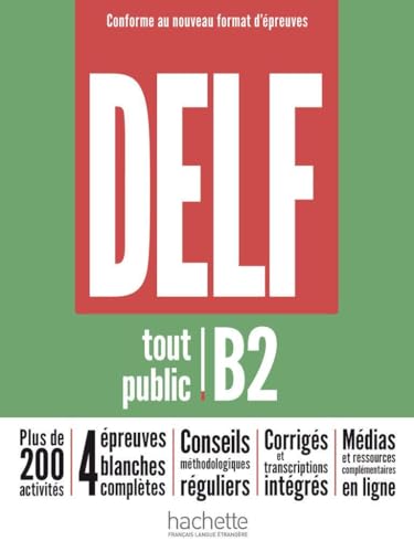 Delf Tout Public B2 - Conforme Au Nouveau Format D'Épreuves: Buch + Audios, Videos Und Zusätzliche Übungen Online