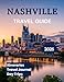 Nashville Travel Guide 2026: Everything You Need to Experience Like a Local
