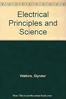 Electrical Principles and Science: 1st Year 0216874742 Book Cover