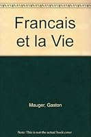 Francais et la Vie: Bk. 2 057705533X Book Cover