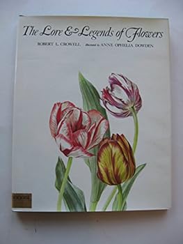 Hardcover The Lore & Legends of Flowers Book