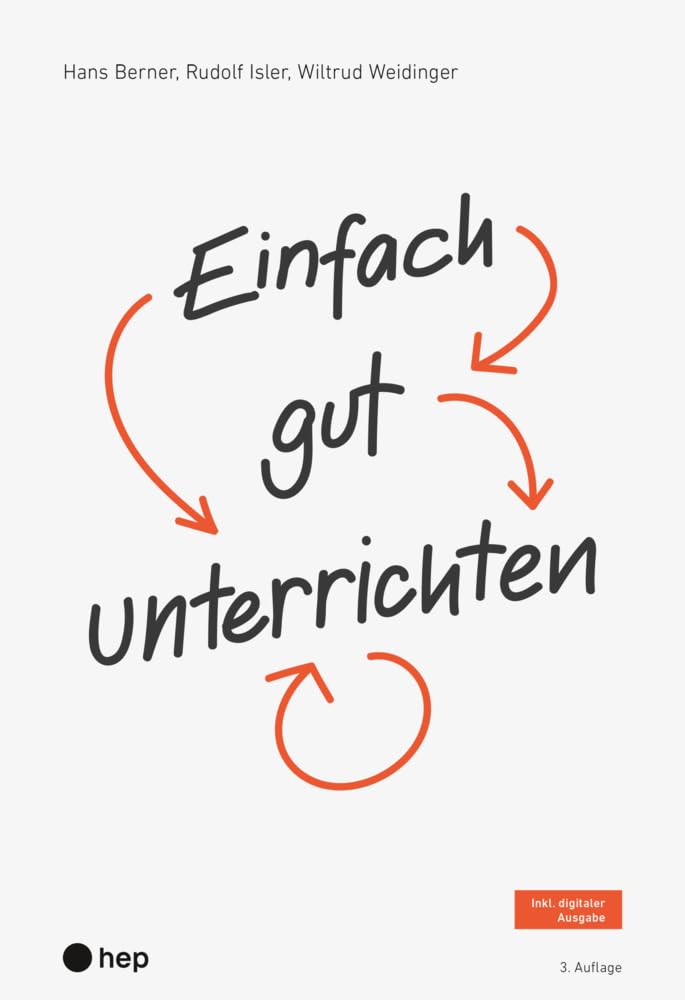 Einfach gut unterrichten (Print inkl. E-Book Edubase)