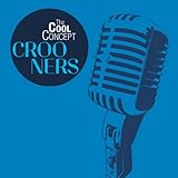  Cool Concept-Crooners