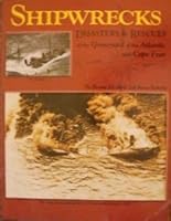 Shipwrecks: Disasters & rescues of the Graveyard of the Atlantic and Cape Fear B0006S7A7C Book Cover