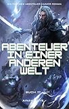  Abenteuer in Einer Anderen Welt:Ein Fantasie Abenteuer Humor Roman(Buch 17)