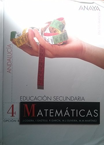 Matemáticas - 4º E.S.O. - Opción B (Andalucía)