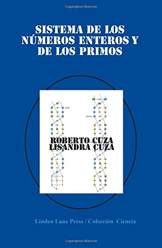 Sistema de los números enteros y de los primos (Spanish Edition)