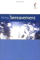 Facing Bereavement 1904074804 Book Cover