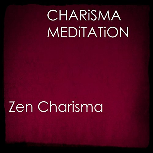 Charisma Meditation