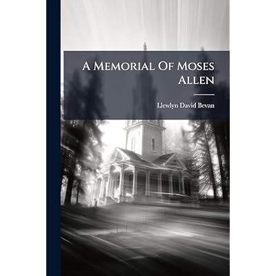 A Memorial Of Moses Allen