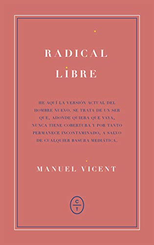 Radical libre (Spanish Edition)