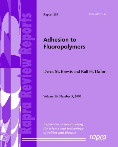 Buy Adhesion to Fluoropolymers (Rapra Review Reports) — BookShops.in