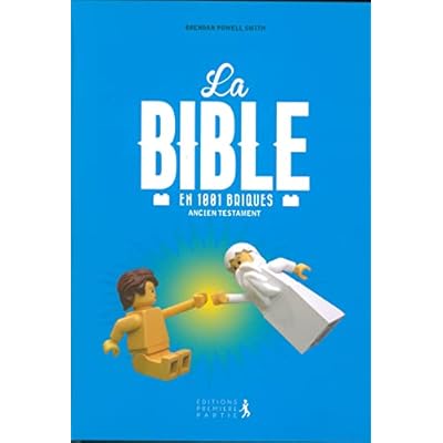La Bible 1001 briques Ancien Testament