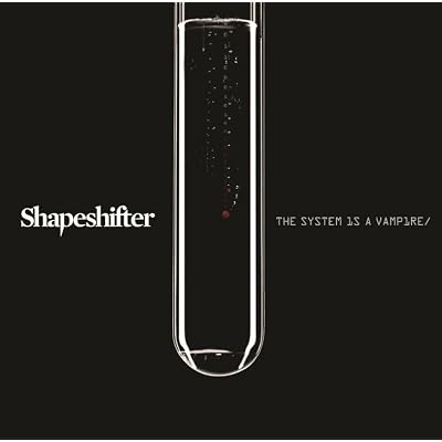 SHAPESHIFTER - THE SYSTEM IS A VAMPIRE (VINYL 2LP