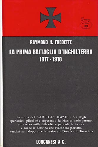 La prima battaglia d'Inghilterra 1917-1918