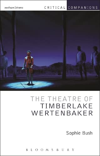 Buy The Theatre of Timberlake Wertenbaker (Critical Companions) — BookShops.in
