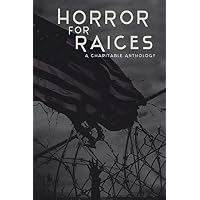 Horror For RAICES
